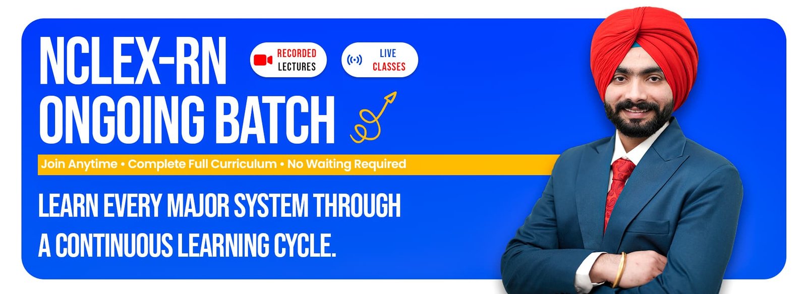 NCLEX-RN ongoing batch — join anytime, complete the full curriculum, no waiting required.